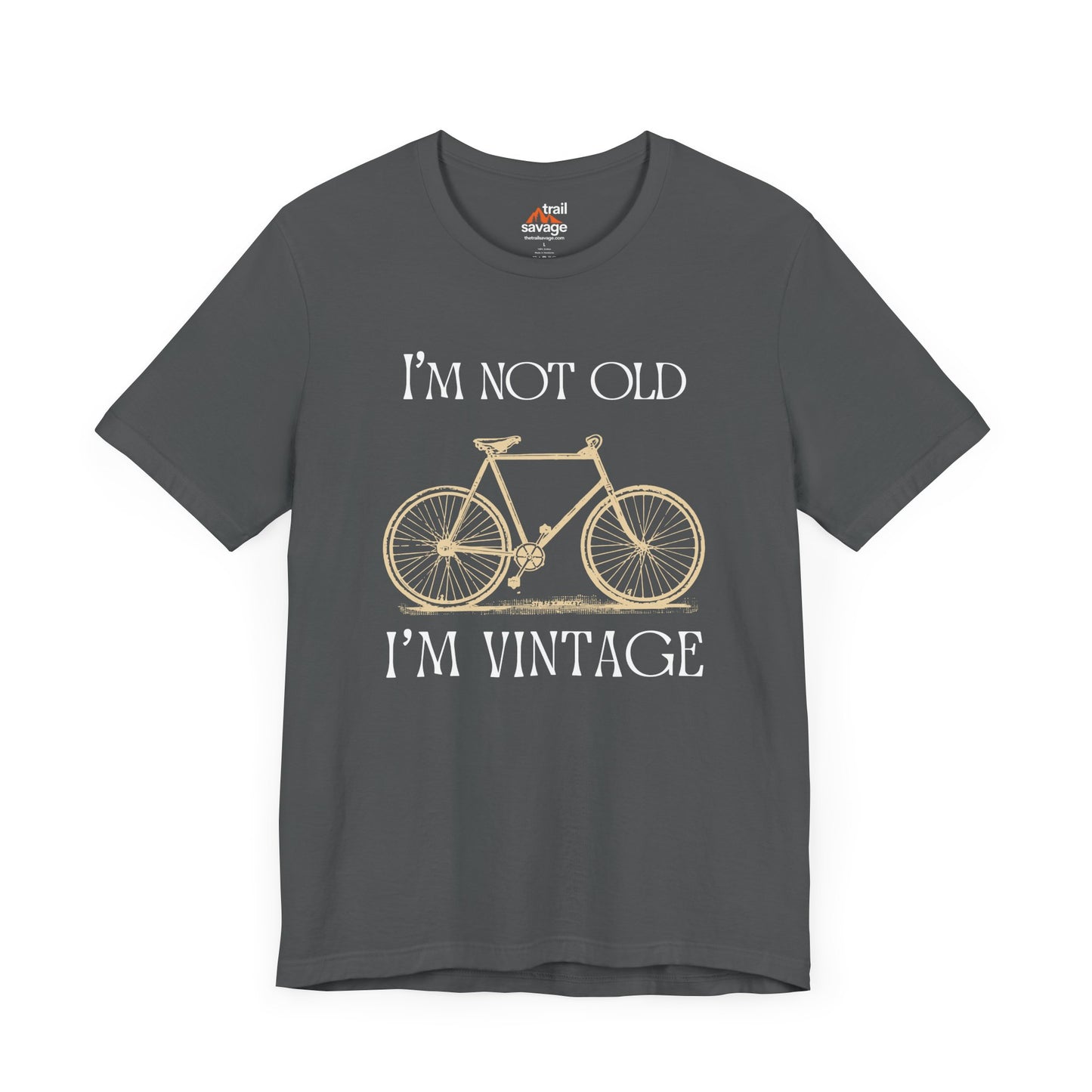 Not Old But Vintage T-Shirt