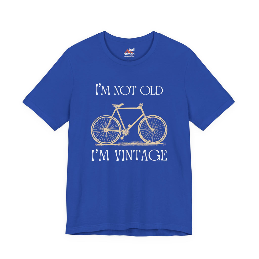 Not Old But Vintage T-Shirt