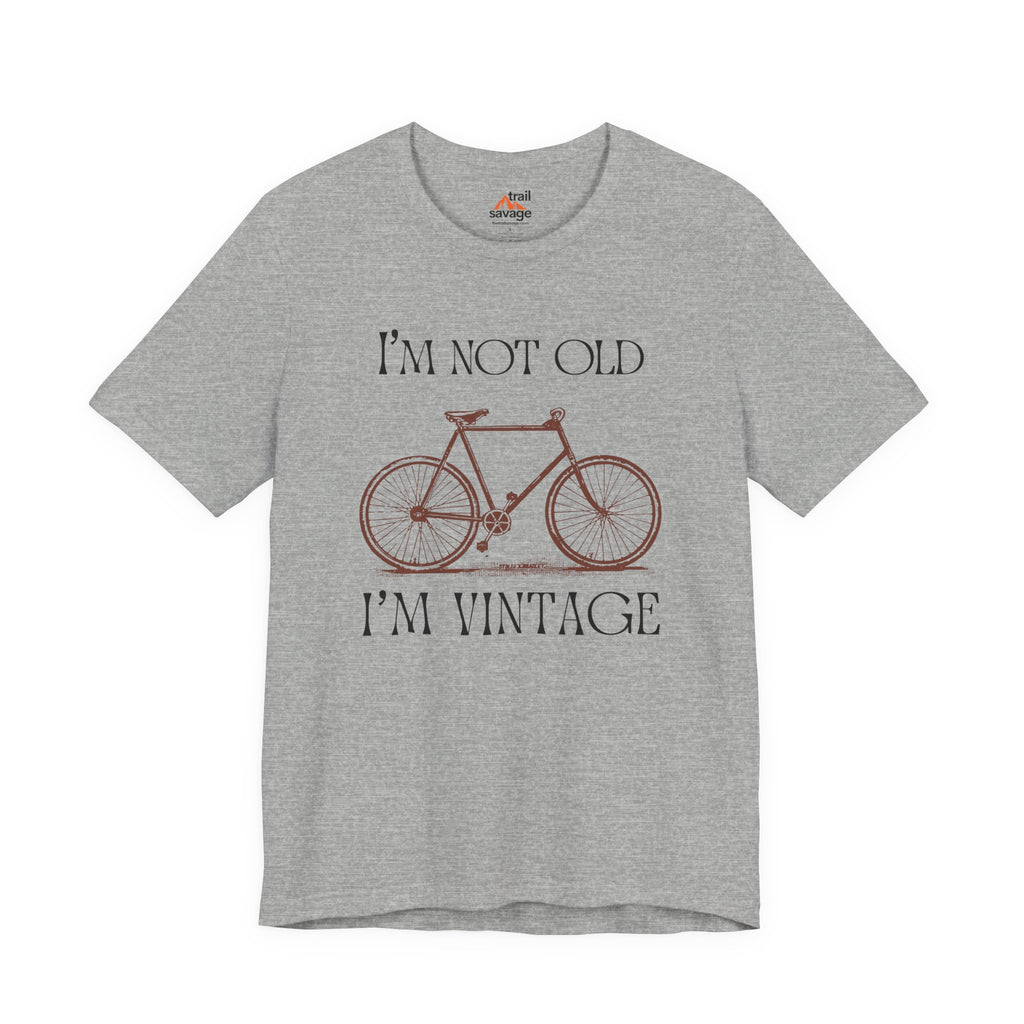 Not Old But Vintage T-Shirt