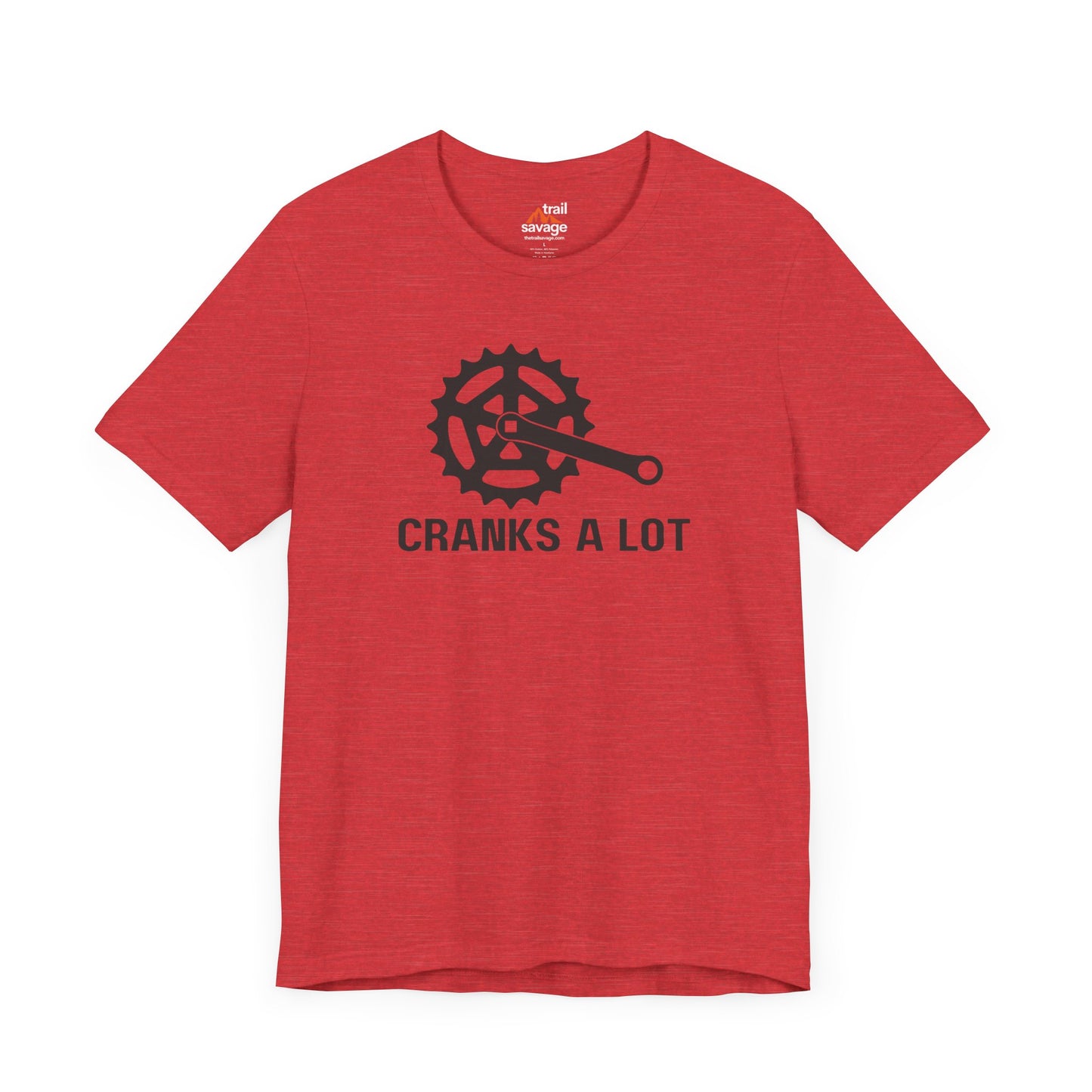 Cranks A Lot T-Shirt