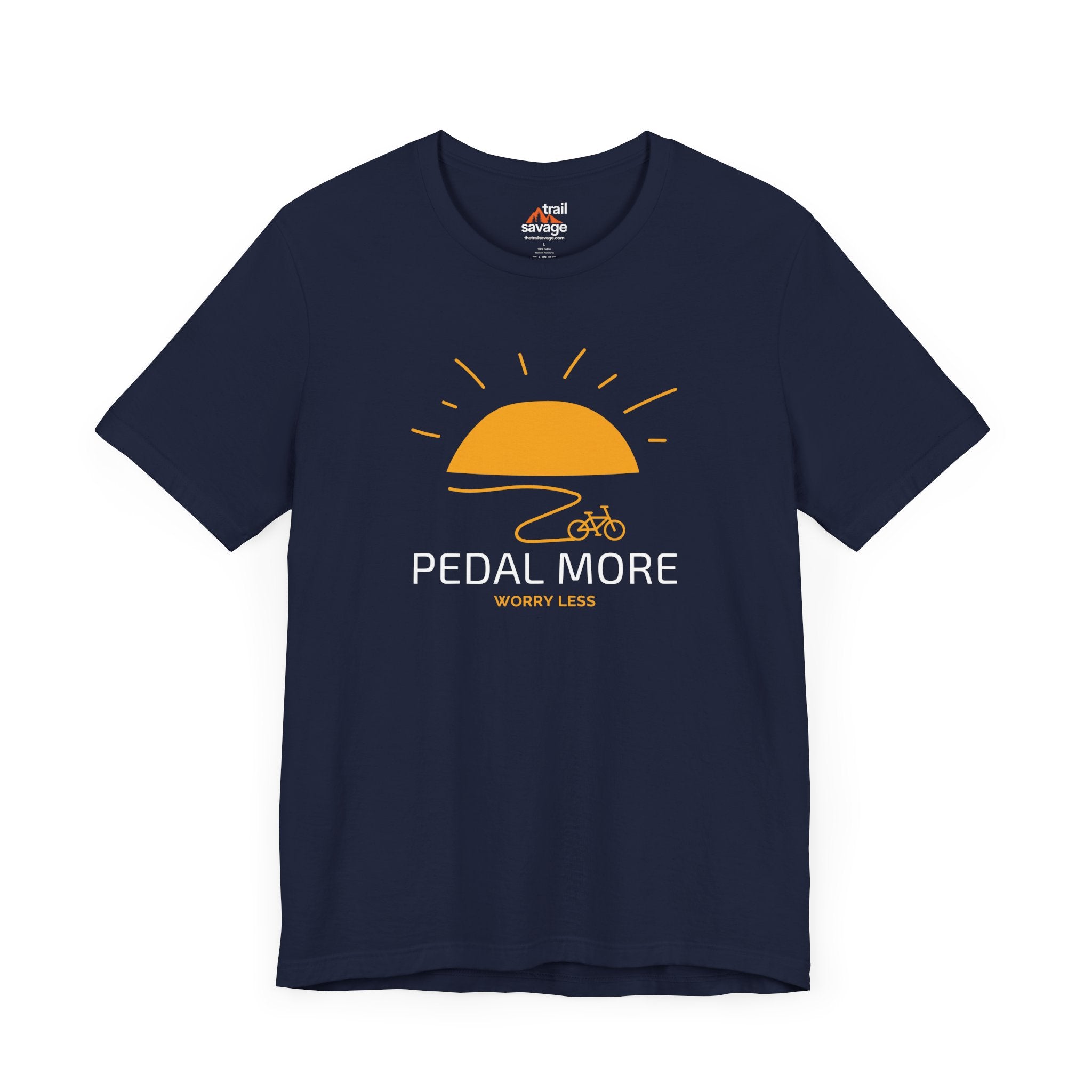 Pedal More Worry Less T-Shirt