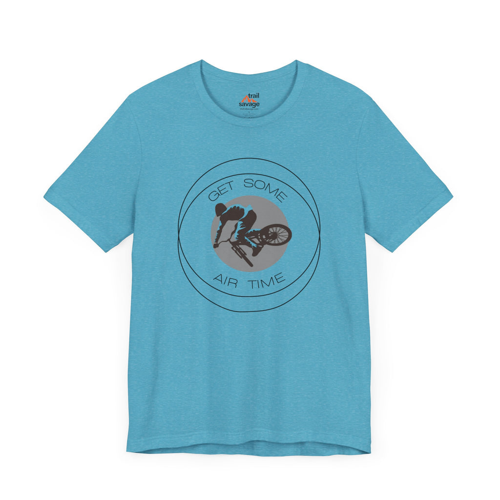 Get Some Air Time T-Shirt