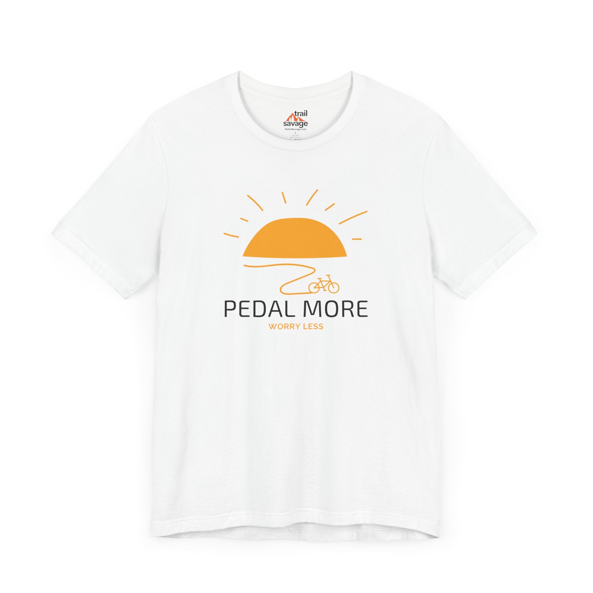 Pedal More Worry Less T-Shirt