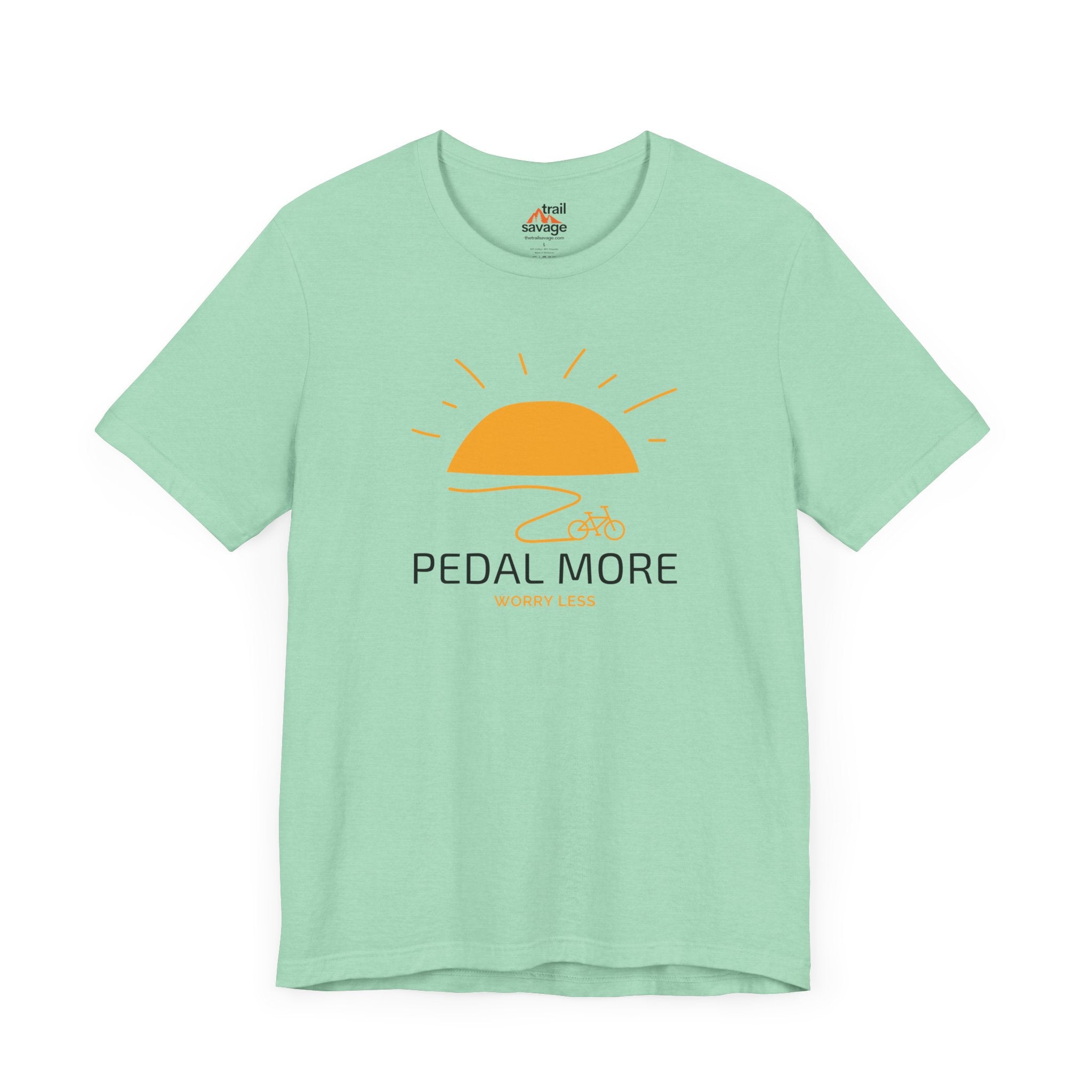 Pedal More Worry Less T-Shirt