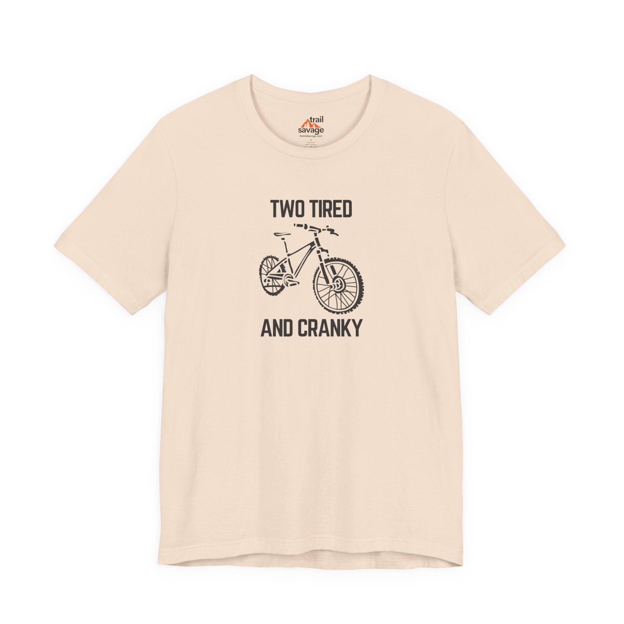 Tired and Cranky T-Shirt