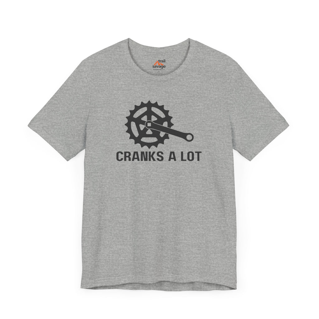 Cranks A Lot T-Shirt