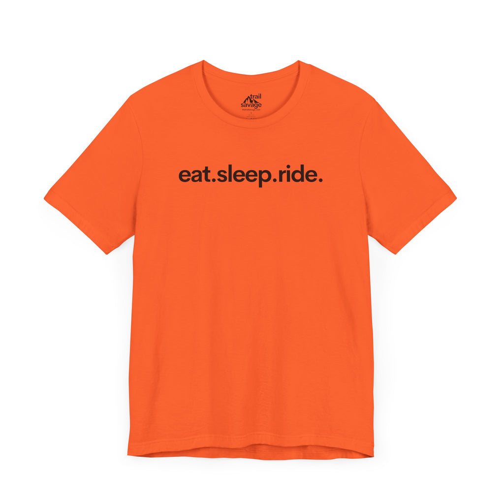 Eat. Sleep. Ride. T-Shirt