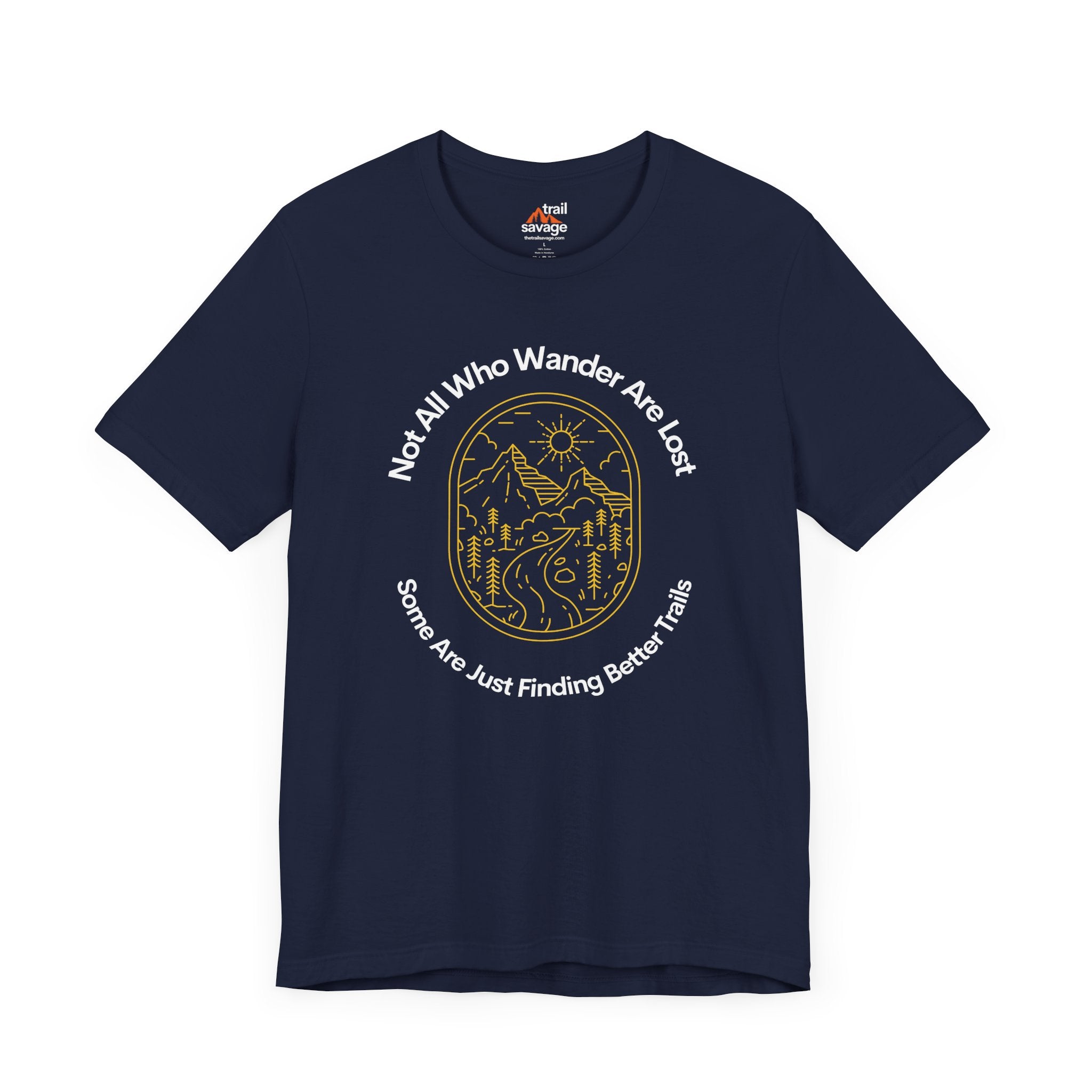 Not All Who Wander T-Shirt