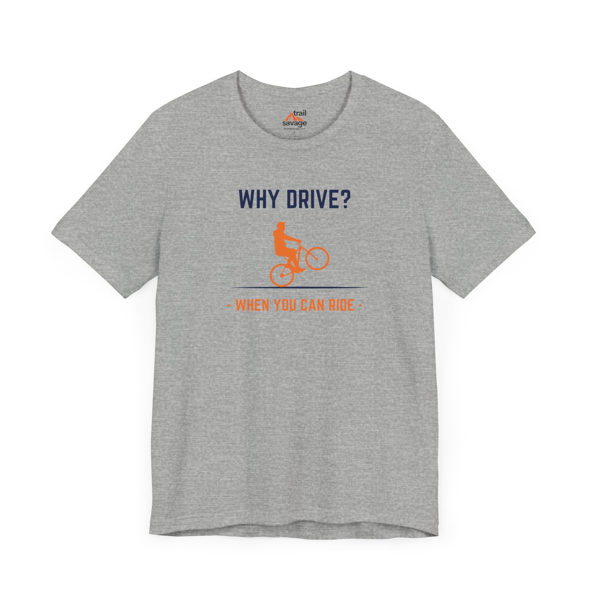 Why Drive T-Shirt