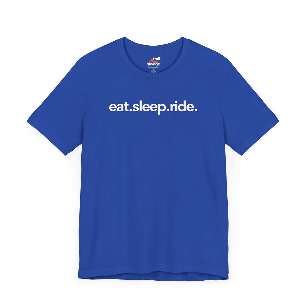 Eat. Sleep. Ride. T-Shirt