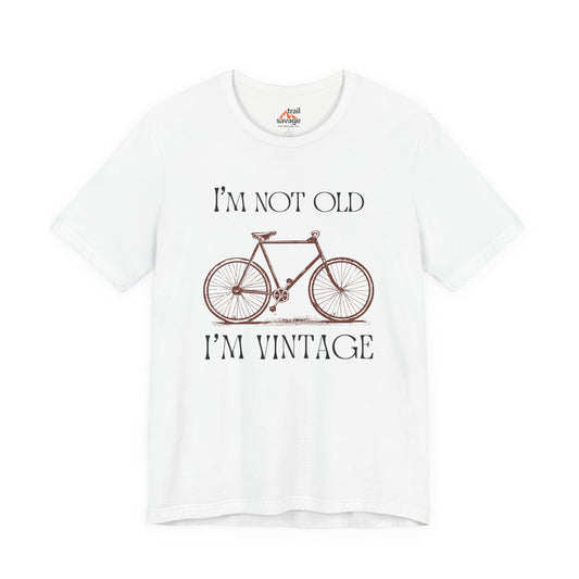 Not Old But Vintage T-Shirt