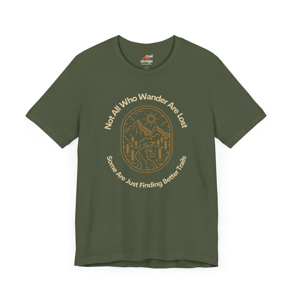 Not All Who Wander T-Shirt