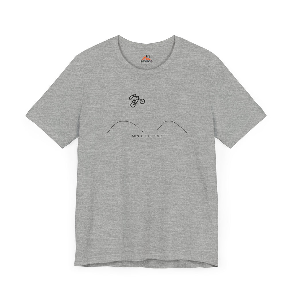 Mind The Gap T-Shirt