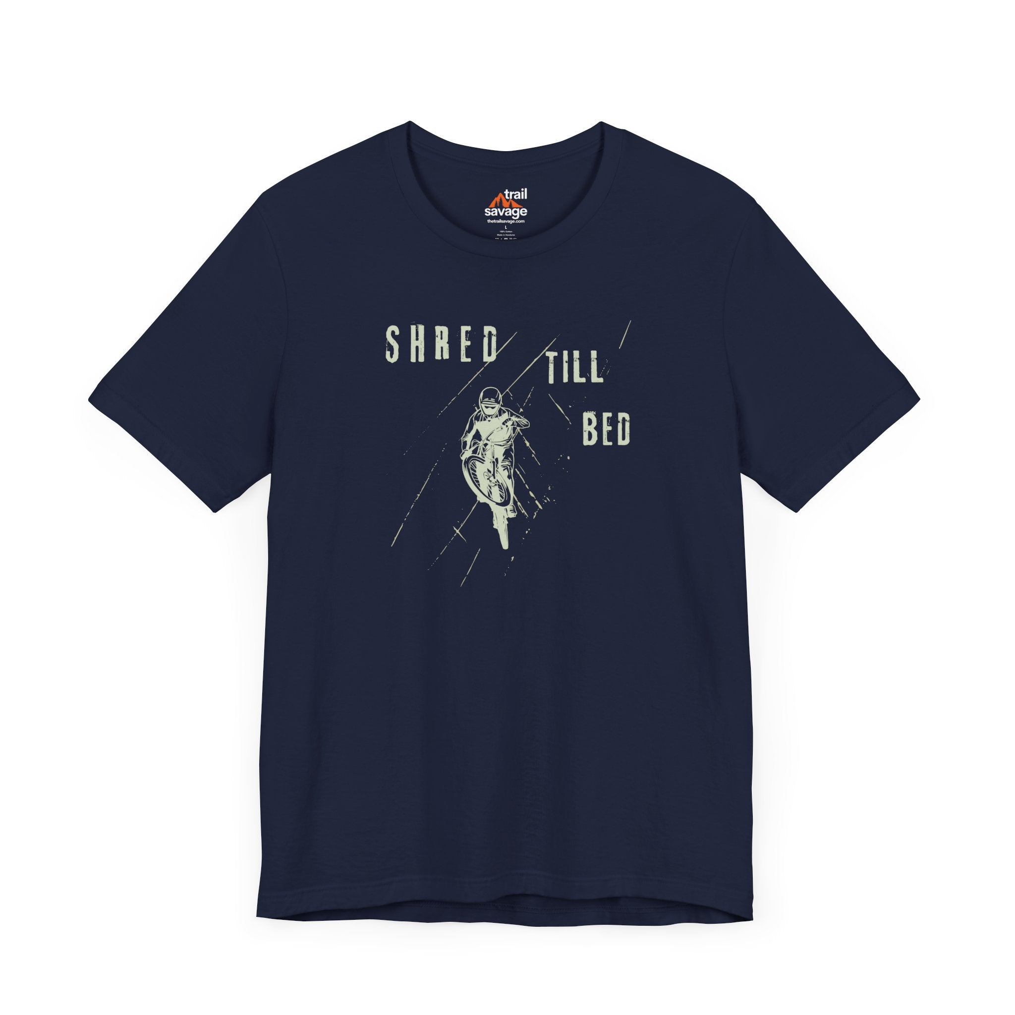 Shred Till Bed T-Shirt