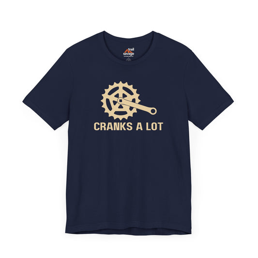Cranks A Lot T-Shirt
