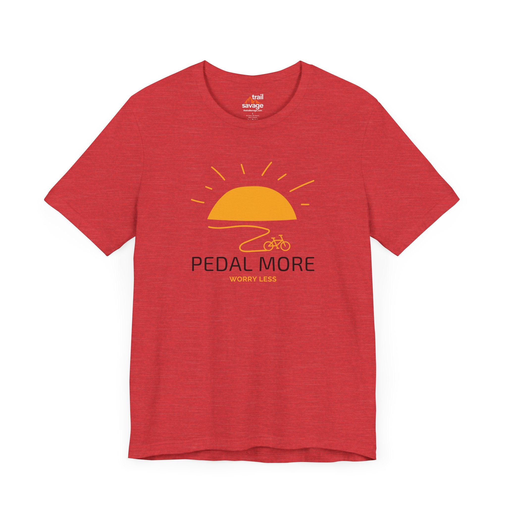 Pedal More Worry Less T-Shirt