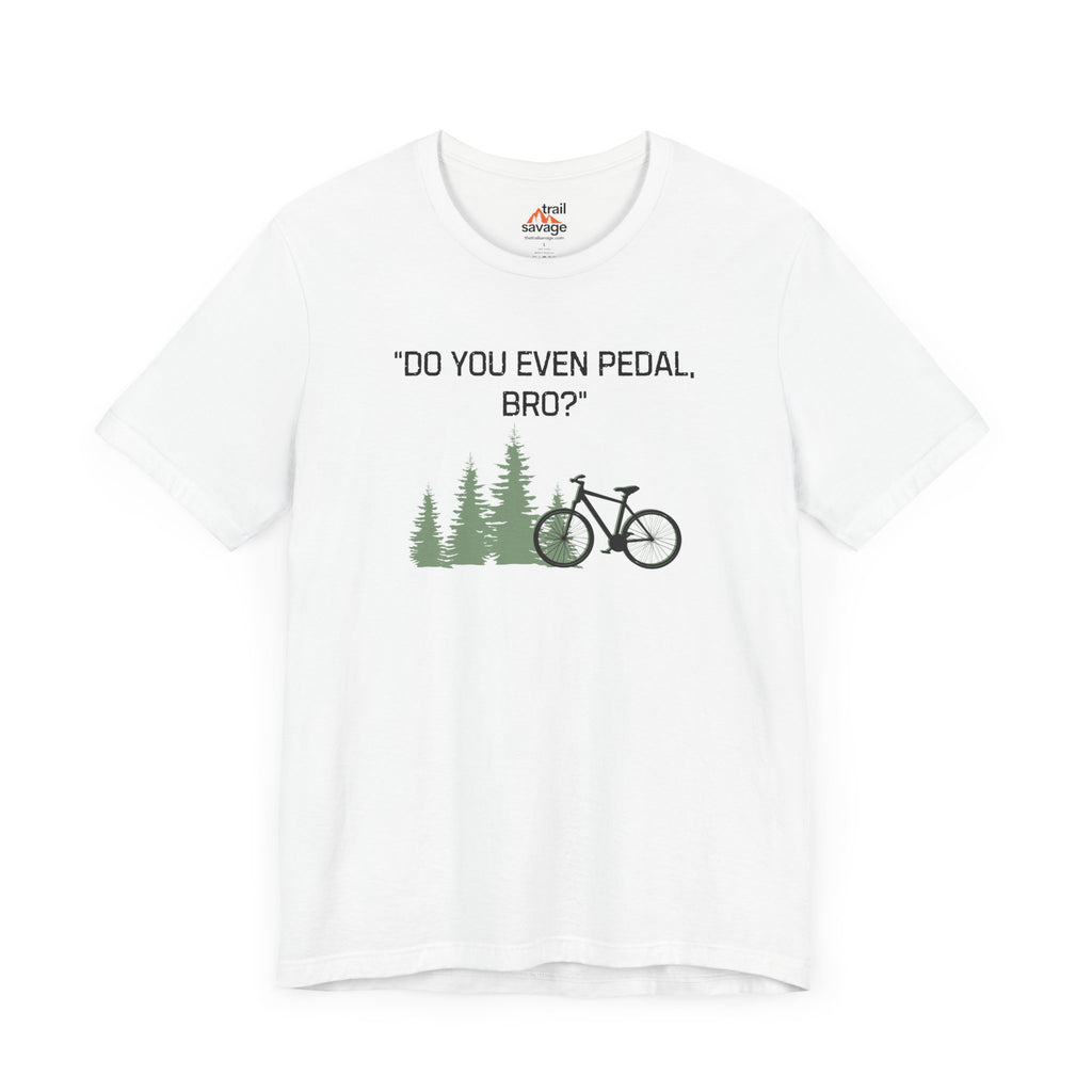 Pedal Bro T-Shirt