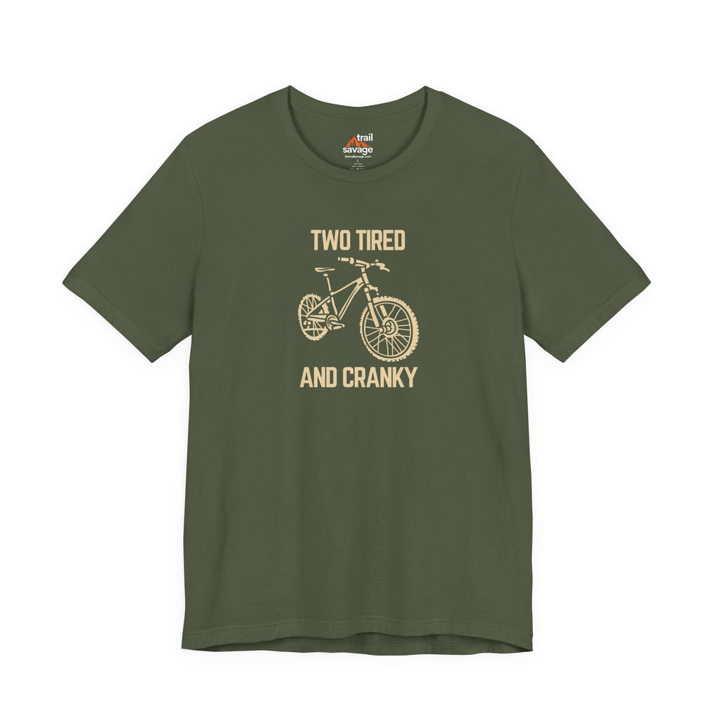 Tired and Cranky T-Shirt