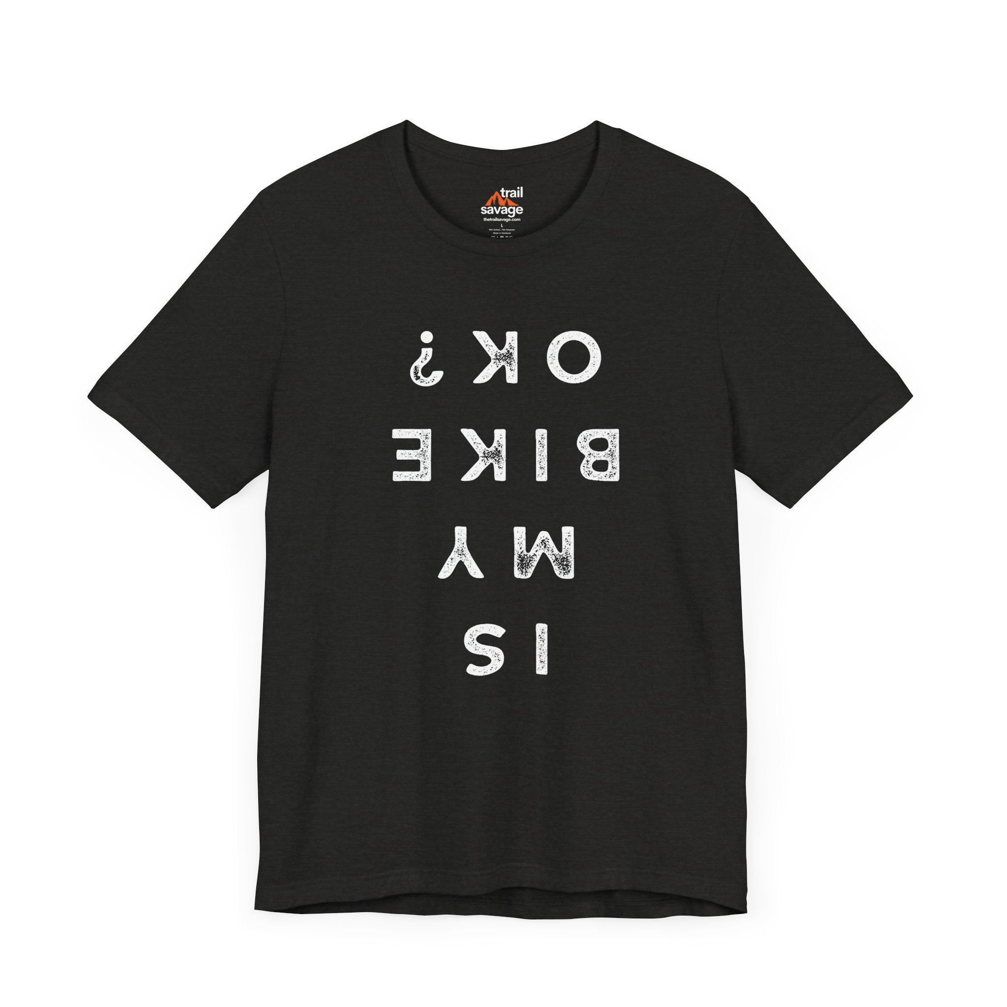 Is My Bike Ok T-Shirt