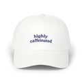 Highly Caffeinated Cap