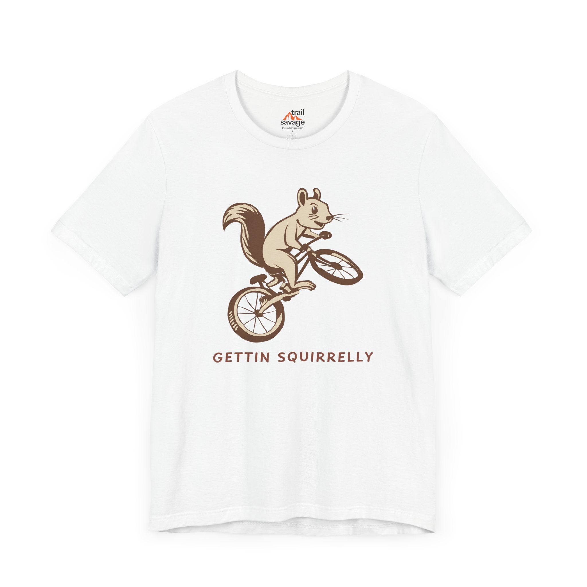 Gettin Squirrelly T-Shirt