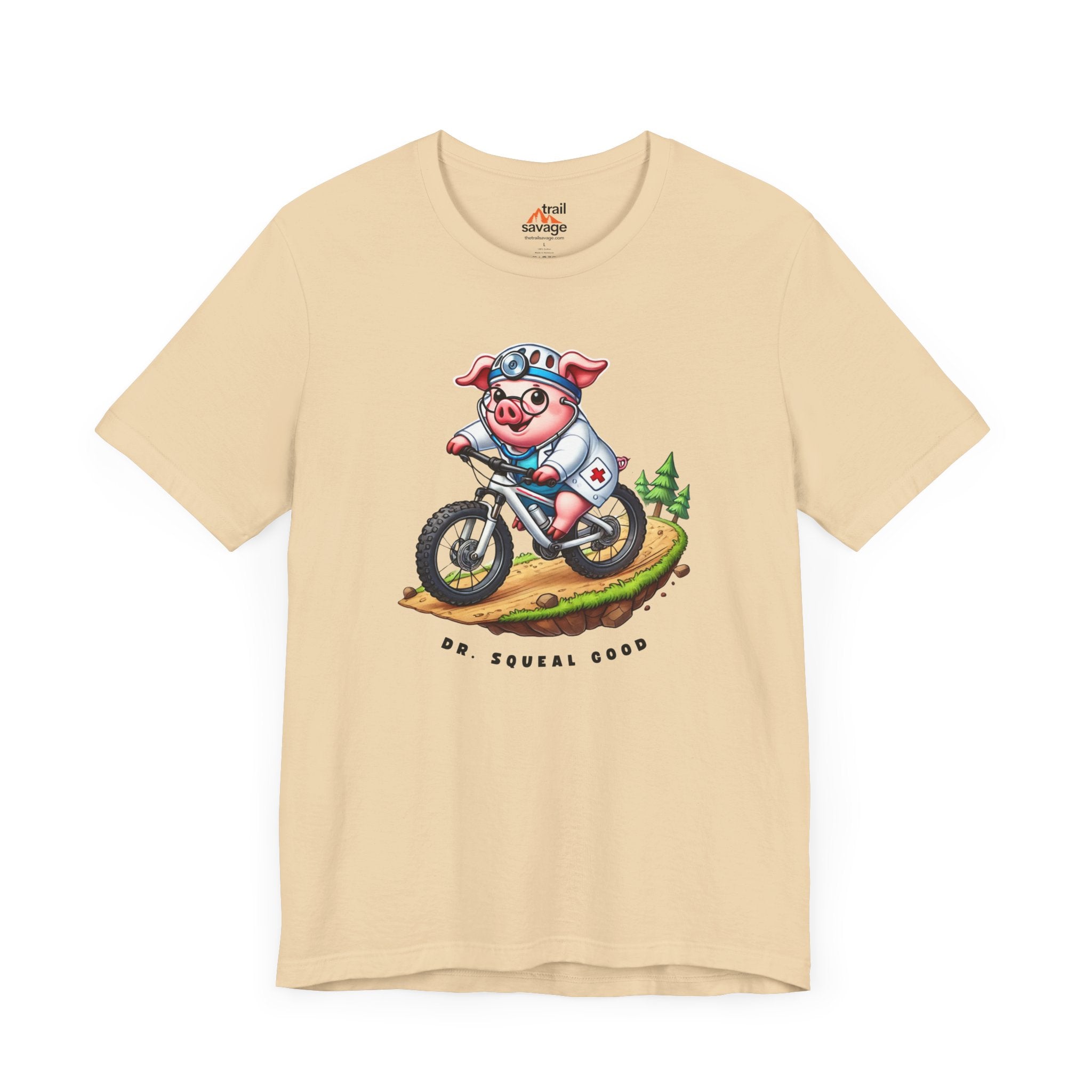 Dr. Squeal Good T-Shirt