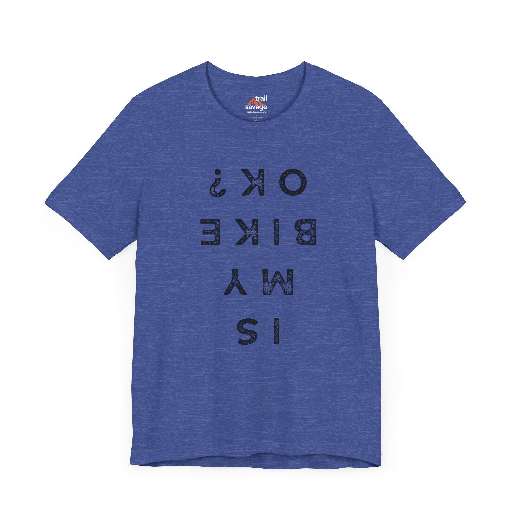 Is My Bike Ok T-Shirt