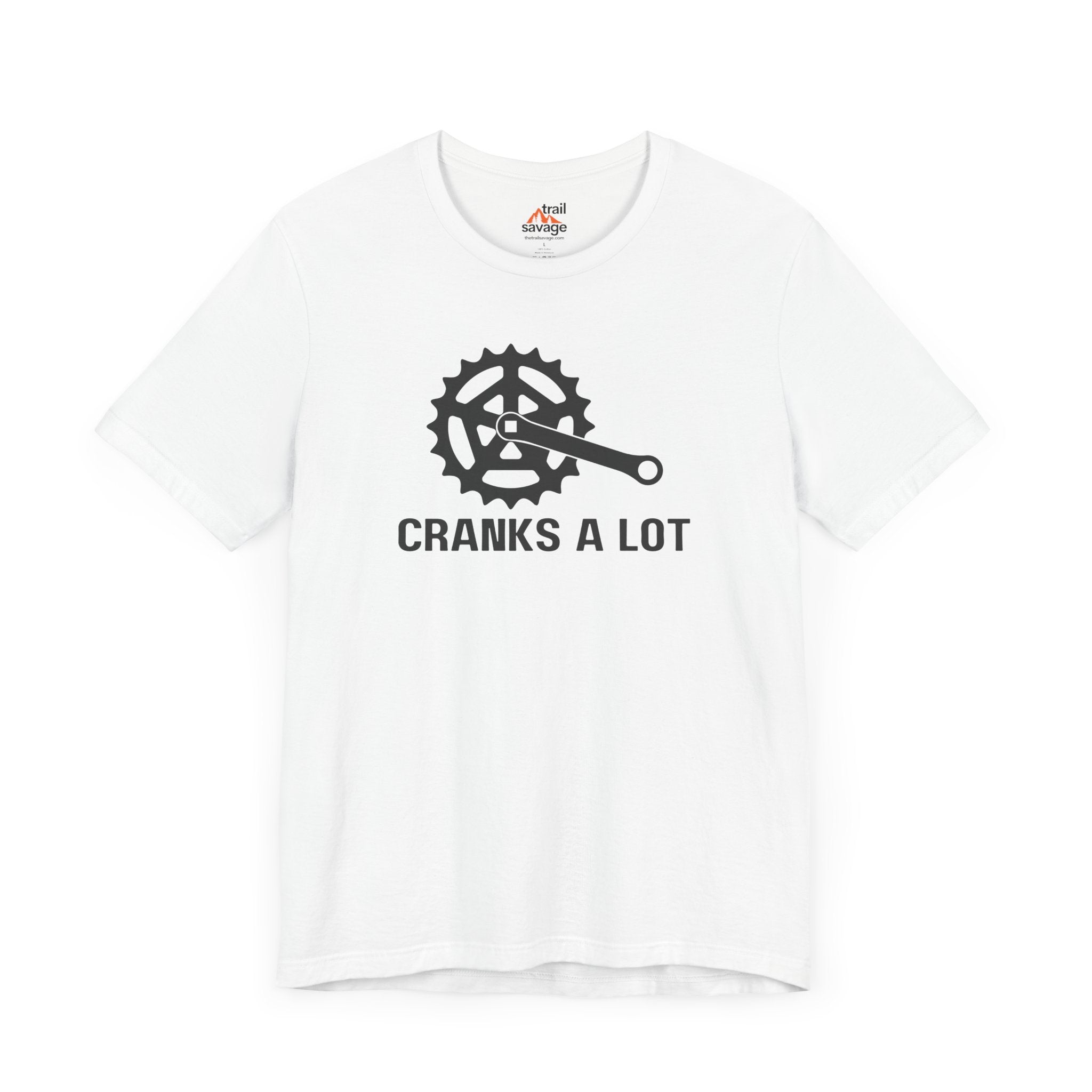 Cranks A Lot T-Shirt