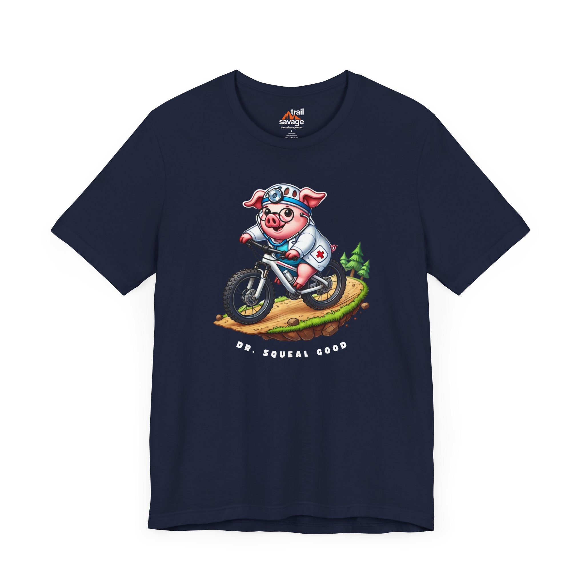 Dr. Squeal Good T-Shirt