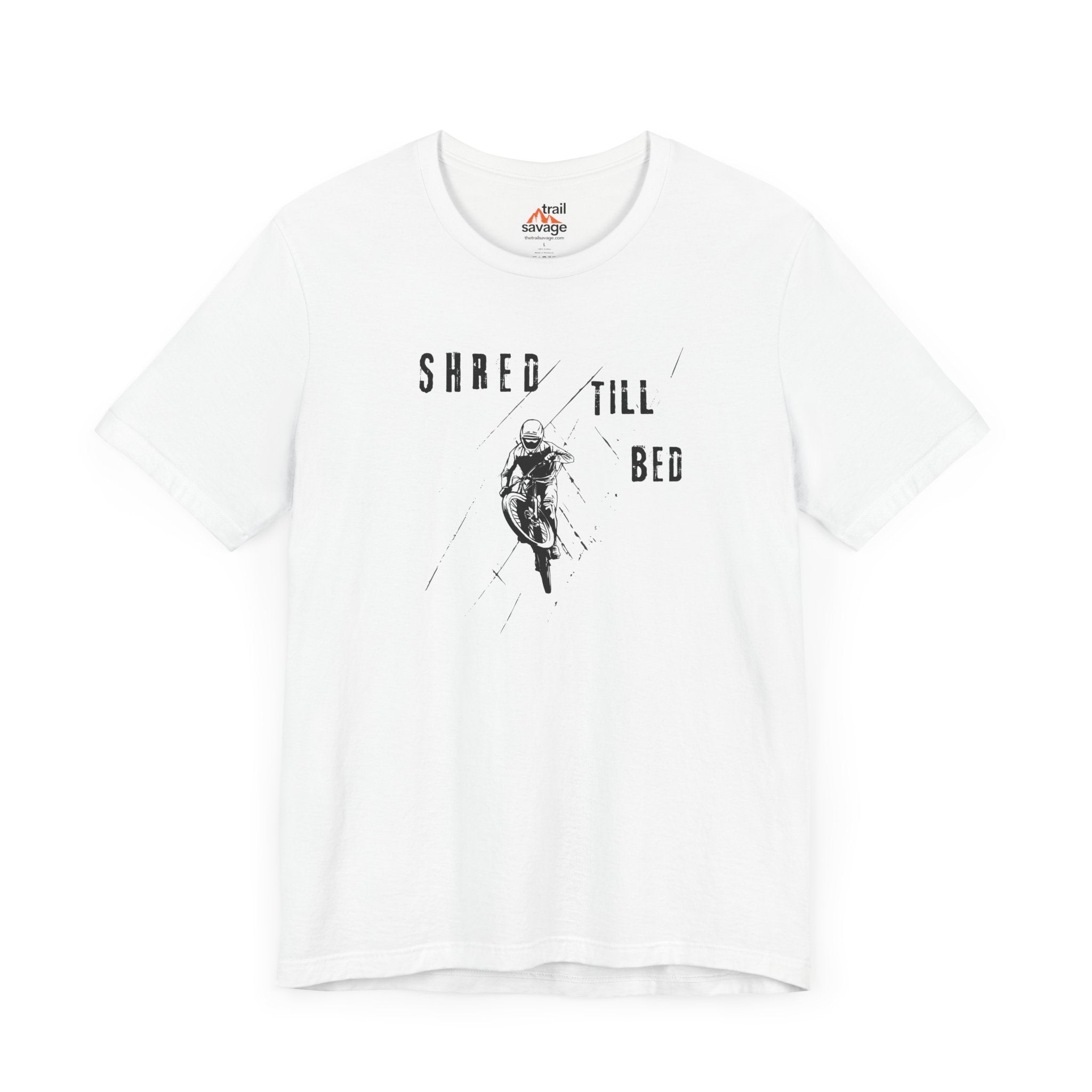 Shred Till Bed T-Shirt